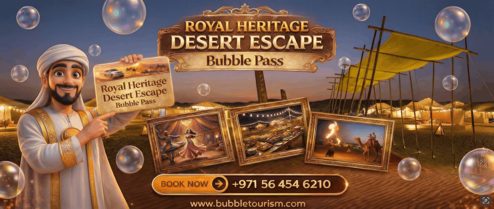 Royal Heritage Desert Escape Bubble Pass1