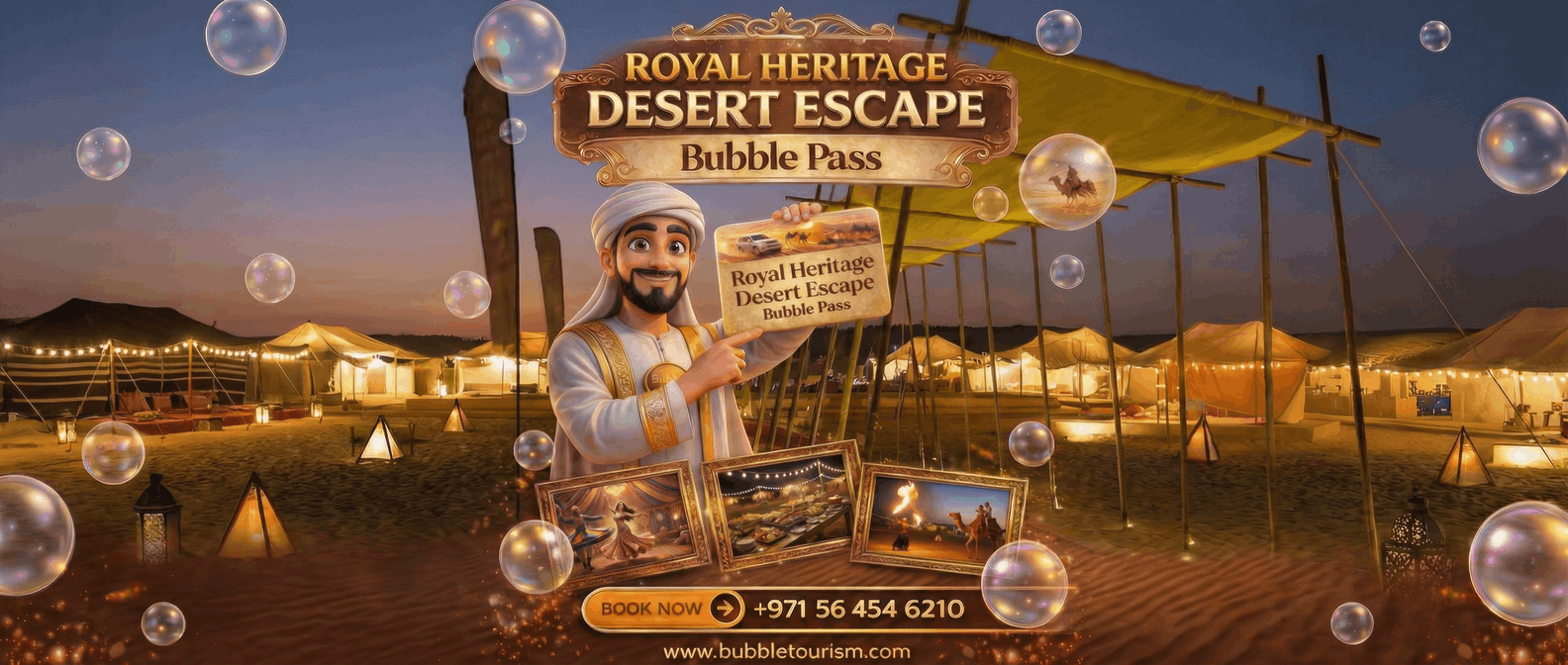 Royal Heritage Desert Escape Bubble Pass2