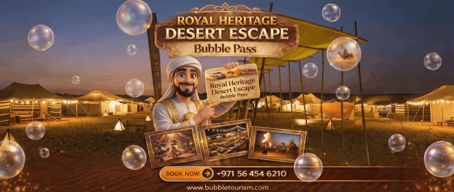 Royal Heritage Desert Escape Bubble Pass3
